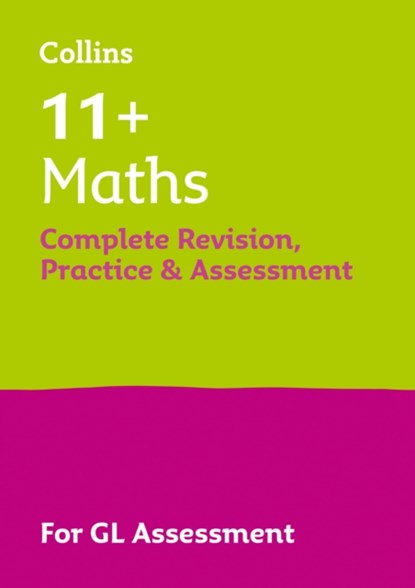 11+ Maths Complete Revision, Practice & Assessment for GL, Collins 11+ - Paperback - 9780008398859