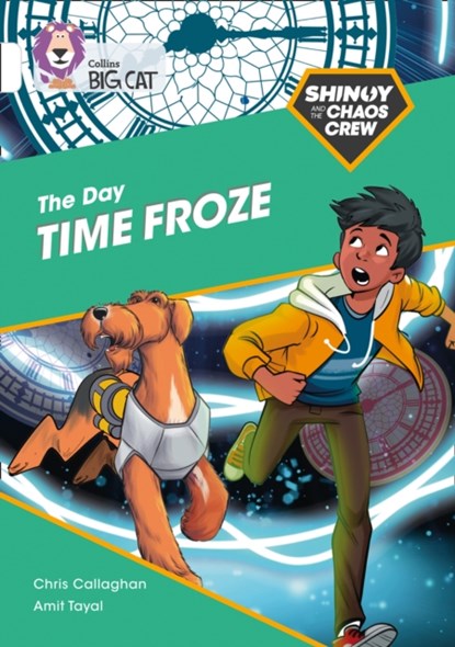 Shinoy and the Chaos Crew: The Day Time Froze, Chris Callaghan - Paperback - 9780008399122