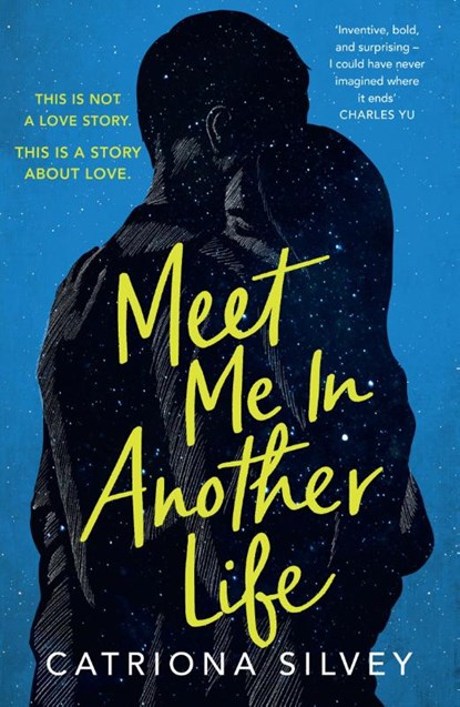Meet Me in Another Life, Catriona Silvey - Paperback - 9780008399818