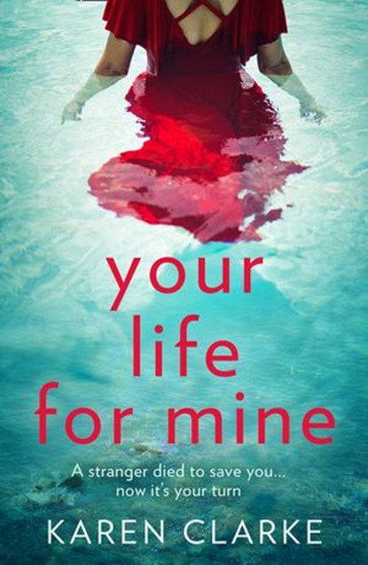 Your Life for Mine, Karen Clarke - Ebook - 9780008400385