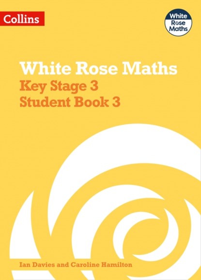Key Stage 3 Maths Student Book 3, Ian Davies ; Caroline Hamilton ; Sahar Shillabeer - Paperback - 9780008400903
