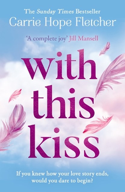 With This Kiss, Carrie Hope Fletcher - Paperback - 9780008401009