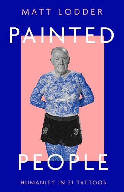 Painted People, Matt Lodder - Paperback - 9780008402075
