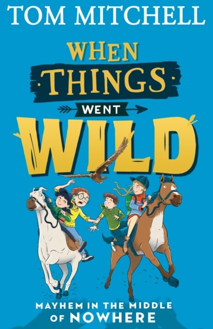 When Things Went Wild, Tom Mitchell - Paperback - 9780008403539