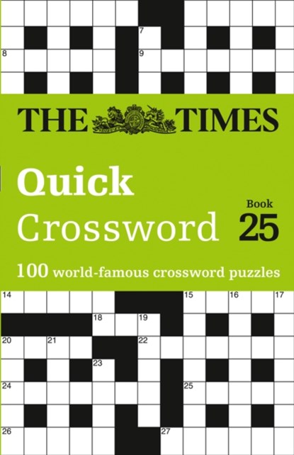 The Times Quick Crossword Book 25, The Times Mind Games ; John Grimshaw - Paperback - 9780008404253