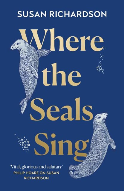 Where the Seals Sing, Susan Richardson - Paperback - 9780008404574