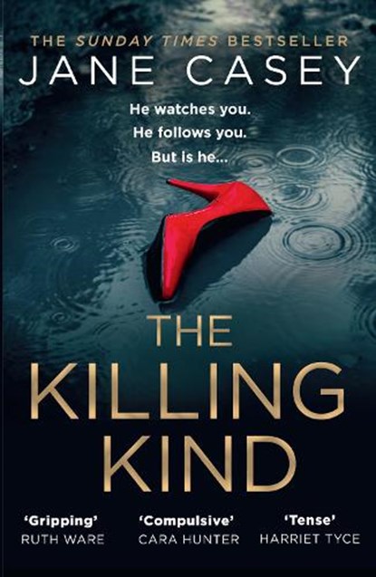 The Killing Kind, Jane Casey - Paperback - 9780008404963
