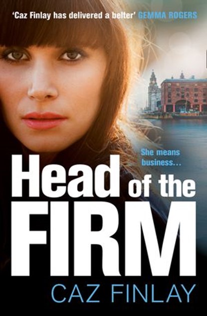 Head of the Firm, Caz Finlay - Ebook - 9780008405083
