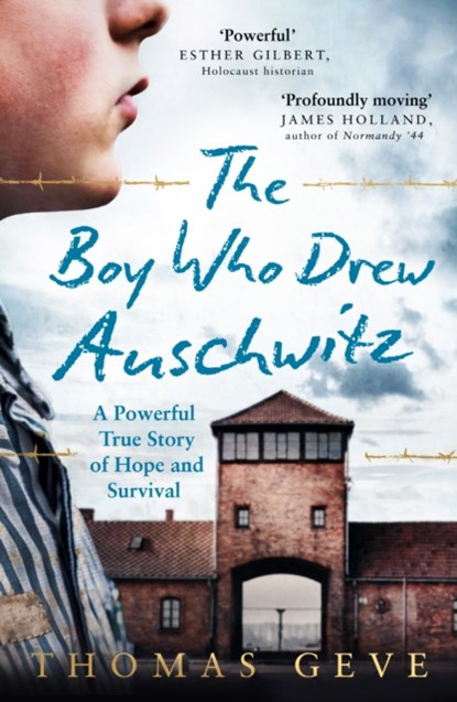 The Boy Who Drew Auschwitz, Thomas Geve - Paperback - 9780008406394