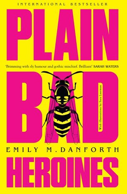 Plain Bad Heroines, Emily M. Danforth - Ebook - 9780008409593