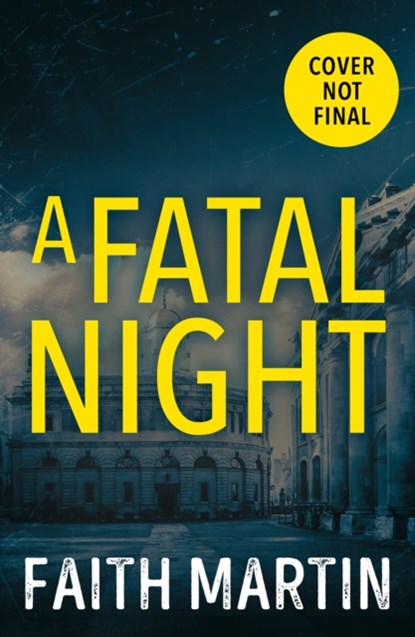 A Fatal Night, Faith Martin - Paperback - 9780008410520