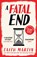 A Fatal End, Faith Martin - Paperback - 9780008410551
