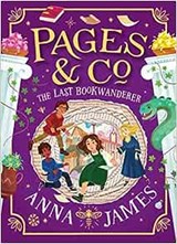 Pages & Co.: The Last Bookwanderer - JAMES,  Anna - 9780008410896