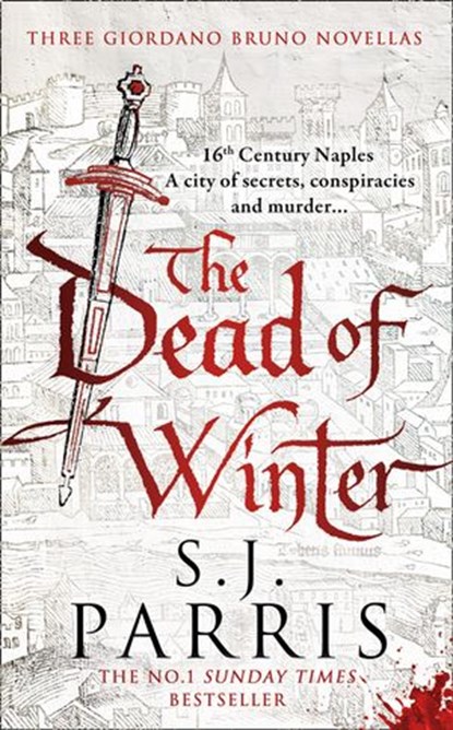 The Dead of Winter, S. J. Parris - Ebook - 9780008411831