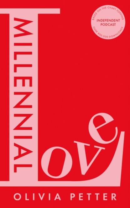 Millennial Love, Olivia Petter - Gebonden - 9780008412302