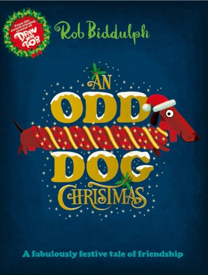 An Odd Dog Christmas, Rob Biddulph - Gebonden - 9780008413354