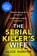 The Serial Killer’s Wife, Alice Hunter - Paperback - 9780008414078