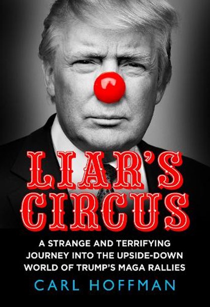 Liar's Circus, Carl Hoffman - Paperback - 9780008415983
