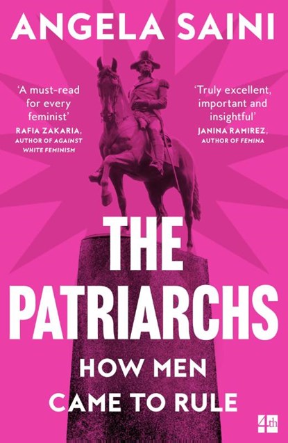 The Patriarchs, Angela Saini - Paperback - 9780008418144
