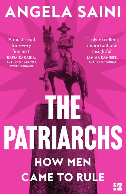 The Patriarchs, Angela Saini - Paperback - 9780008418144