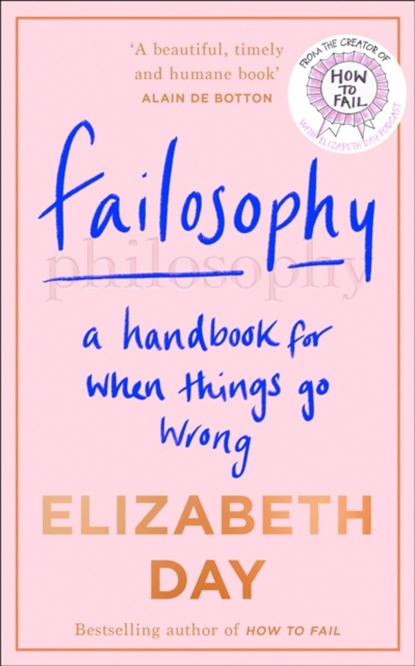 Failosophy, Elizabeth Day - Gebonden Gebonden - 9780008420383