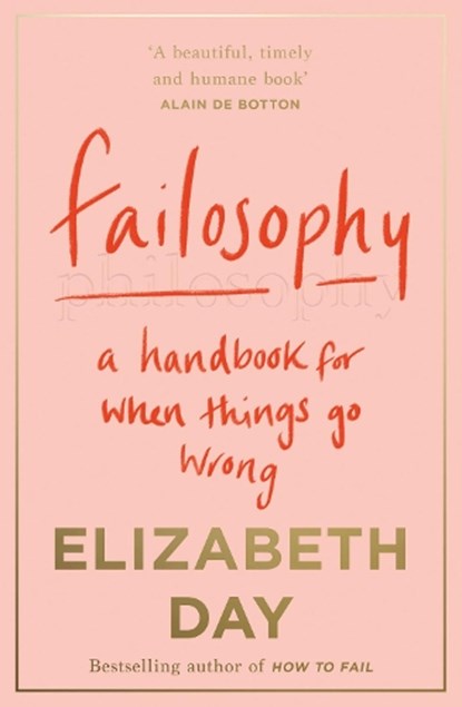 Failosophy, Elizabeth Day - Paperback - 9780008420413