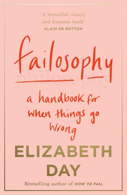 Failosophy, Elizabeth Day - Paperback - 9780008420413