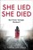 She Lied She Died, Carissa Ann Lynch - Paperback - 9780008421038