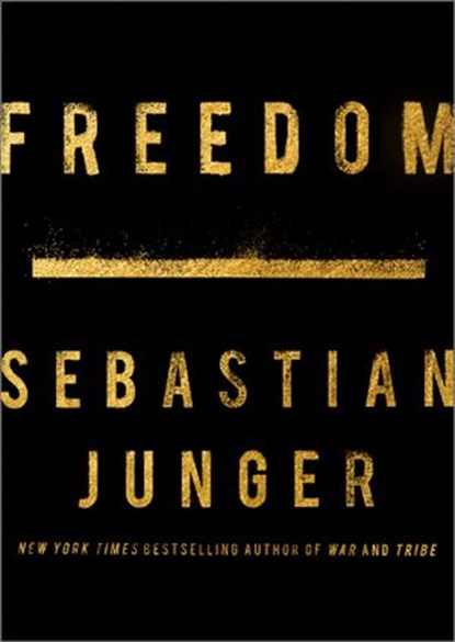 Freedom, Sebastian Junger - Ebook - 9780008421830