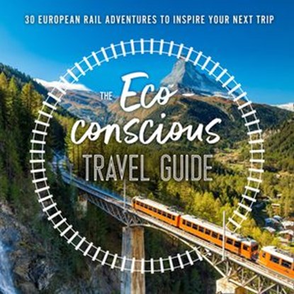The Eco-Conscious Travel Guide, Georgina Wilson-Powell - Ebook - 9780008424268