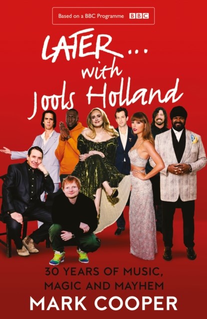 Later ... With Jools Holland, Mark Cooper - Paperback - 9780008424404