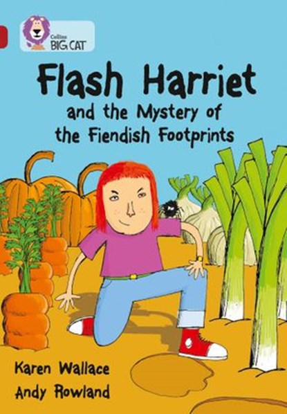 Flash Harriet and the Mystery of the Fiendish Footprints: Band 14/Ruby (Collins Big Cat), Karen Wallace ; Collins Big Cat - Ebook - 9780008429089