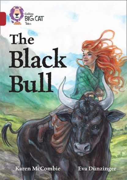 The Black Bull: Band 14/Ruby (Collins Big Cat), Karen McCombie ; Collins Big Cat - Ebook - 9780008429874
