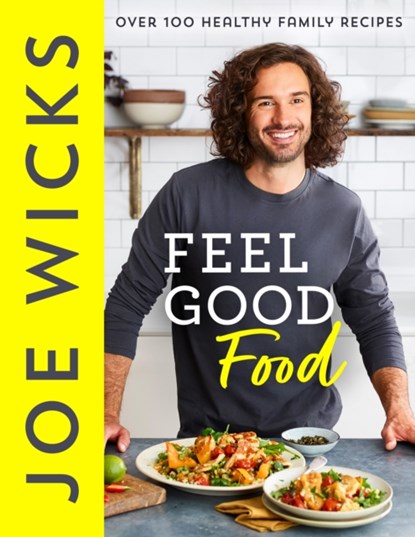 Feel Good Food, Joe Wicks - Gebonden - 9780008430382