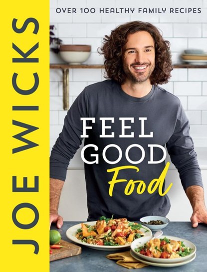 Feel Good Food, Joe Wicks - Gebonden - 9780008430382