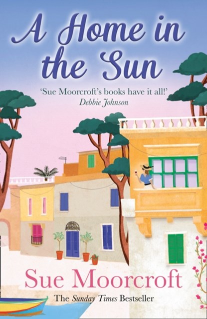 A Home in the Sun, Sue Moorcroft - Paperback - 9780008430436