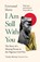 I Am Still With You, Emmanuel Iduma - Paperback - 9780008430764