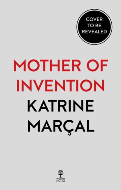 Mother of Invention, Katrine Marcal - Gebonden - 9780008430771