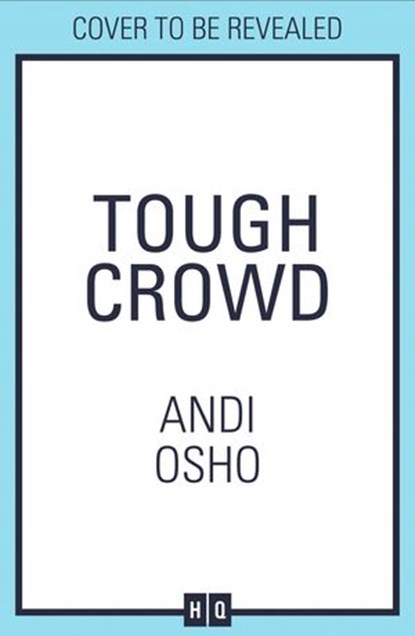 Tough Crowd, Andi Osho - Ebook - 9780008430993
