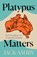 Platypus Matters, Jack Ashby - Gebonden - 9780008431433