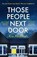 Those People Next Door, Kia Abdullah - Gebonden - 9780008433680