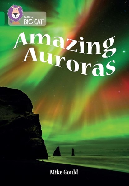 Amazing Auroras, Mike Gould ; Royal Observatory Greenwich - Paperback - 9780008434601