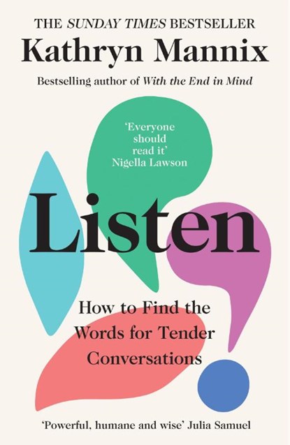 Listen, Kathryn Mannix - Paperback - 9780008435479