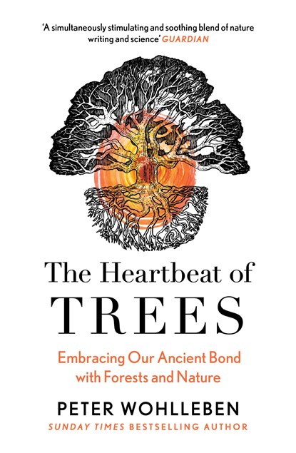 The Heartbeat of Trees, WOHLLEBEN,  Peter - Paperback - 9780008436056