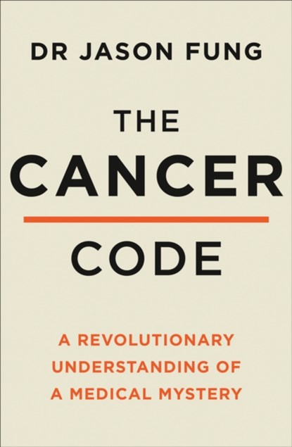 The Cancer Code, Dr Jason Fung - Paperback - 9780008436209