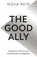 The Good Ally, Nova Reid - Paperback - 9780008439521