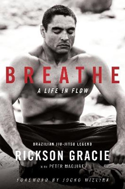 Breathe, GRACIE,  Rickson - Gebonden - 9780008440107