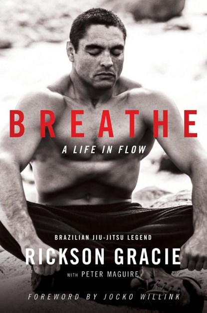 Breathe, Rickson Gracie - Paperback - 9780008440114