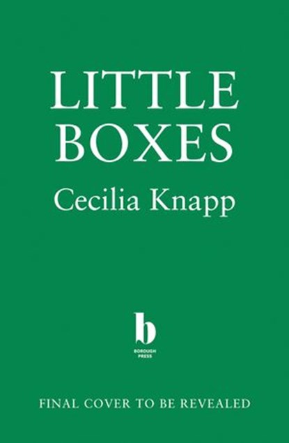 Little Boxes, Cecilia Knapp - Ebook - 9780008440824
