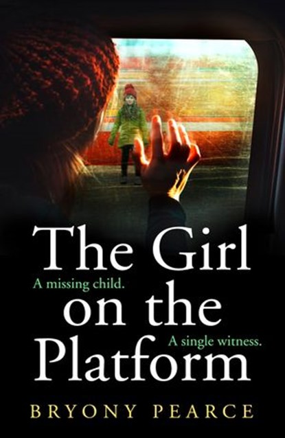 The Girl on the Platform, Bryony Pearce - Ebook - 9780008441852